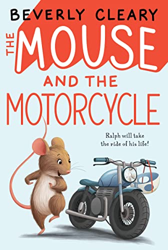 The Mouse and the Motorcycle (Ralph S. Mouse, 1, Band 1)